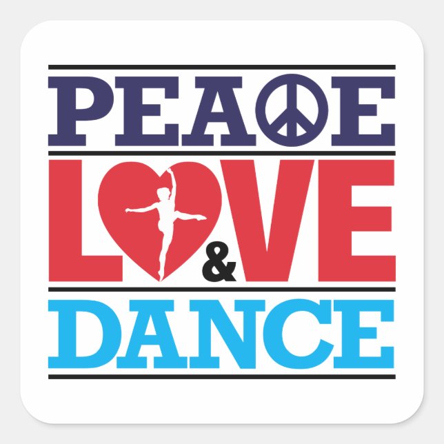 Peace, Love and Dance Sticker (Front)