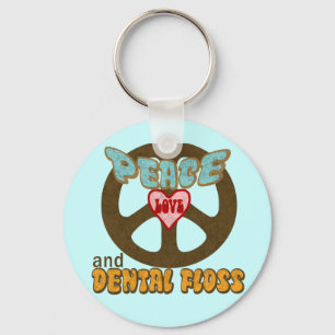 Peace Love and Dental Floss Keychain