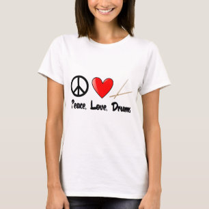 Peace, Love, and Drums T-Shirt