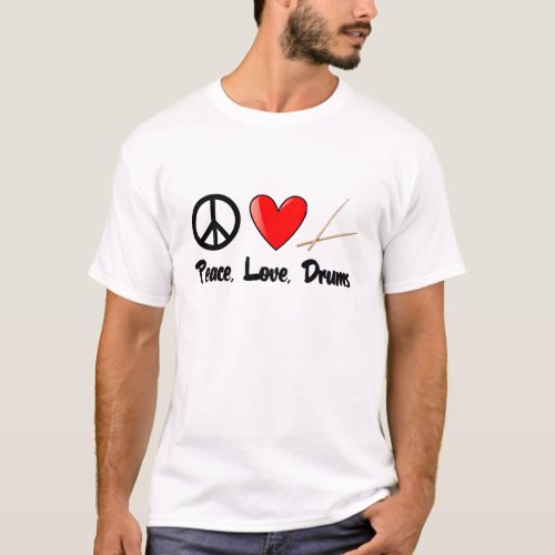 Peace Love and Drums T_Shirt