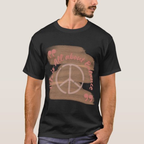 Peace Love and Empathy  T_Shirt