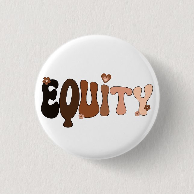 Peace Love and Equity Button (Front)