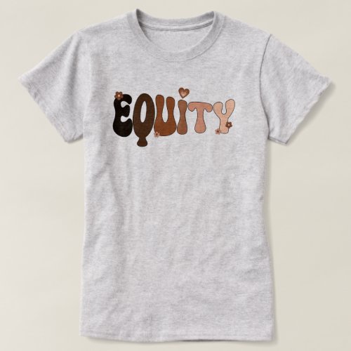 Peace Love and Equity T_Shirt