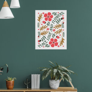 Peace Love and Flowers Retro Floral Poster