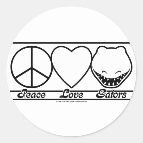 Peace Love and Gators Classic Round Sticker
