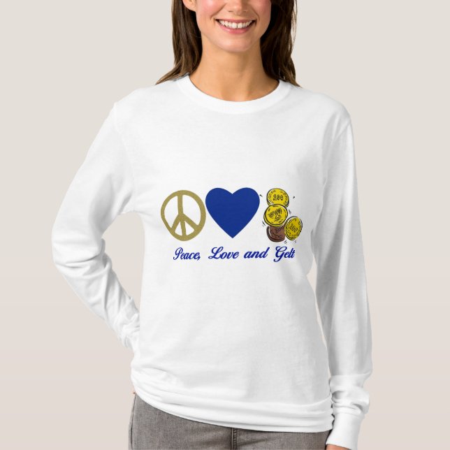 Peace, Love and Gelt Hanukkah Tees and Gifts (Front)