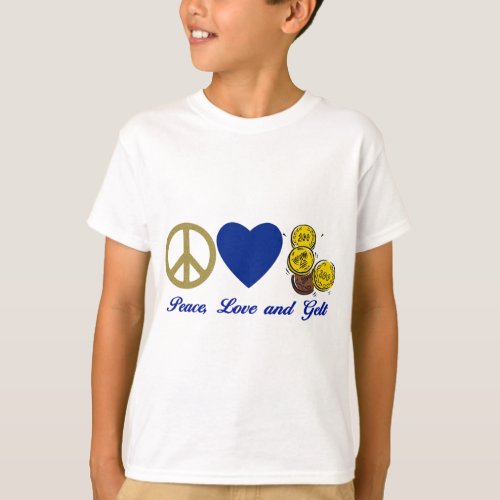 Peace Love and Gelt Hanukkah Tees and Gifts