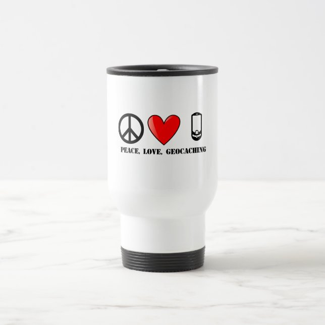 Peace, Love, and Geocaching Travel Mug (Center)