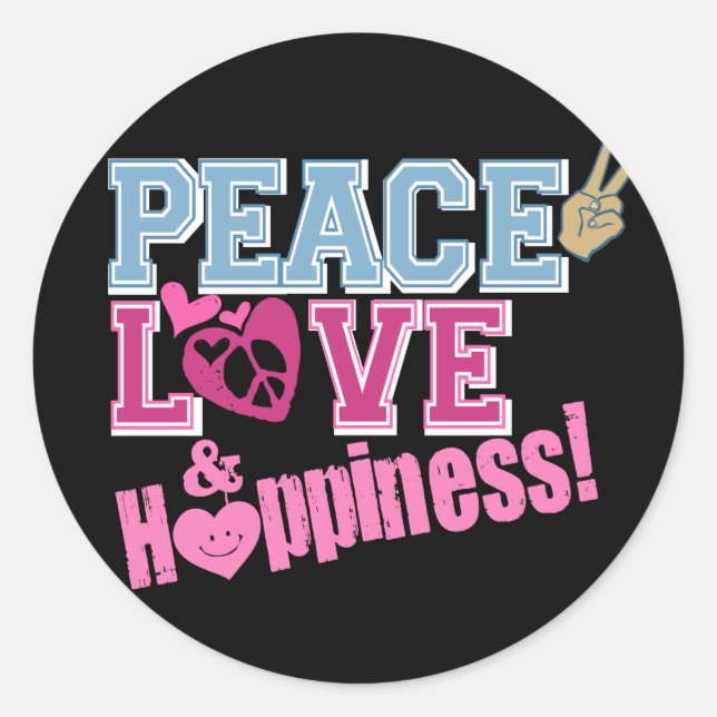 Peace Love and Happiness Classic Round Sticker (Front)