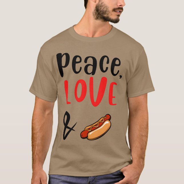 Peace Love and Hotdogs friends T-Shirt (Front)