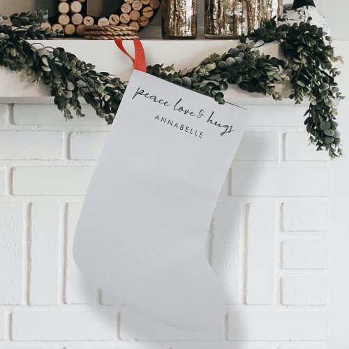 Peace Love and Hugs  Dove Gray Elegant Christmas Small Christmas Stocking