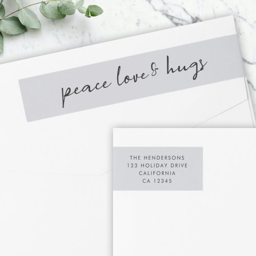 Peace Love and Hugs  Dove Gray Elegant Christmas Wrap Around Label