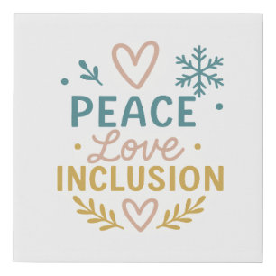 Peace, Love and Inclusion Awareness Holiday Faux Canvas Print