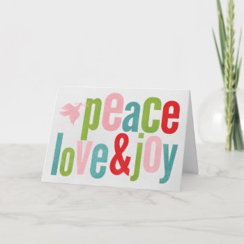 Peace Love And Joy Dove Colorful Holiday Card by MarceeJean at Zazzle