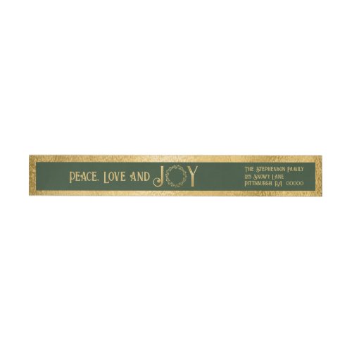 Peace Love and Joy Faux Gold Wreath _  Dk Green Wrap Around Label