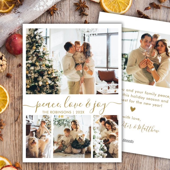 Peace Love and Joy Gold Script 4 Photo Christmas Holiday Card (Creator Uploaded)