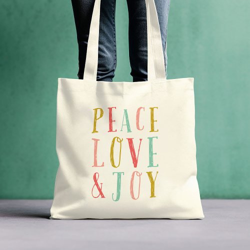 Peace Love and Joy Whimsical Holiday Tote