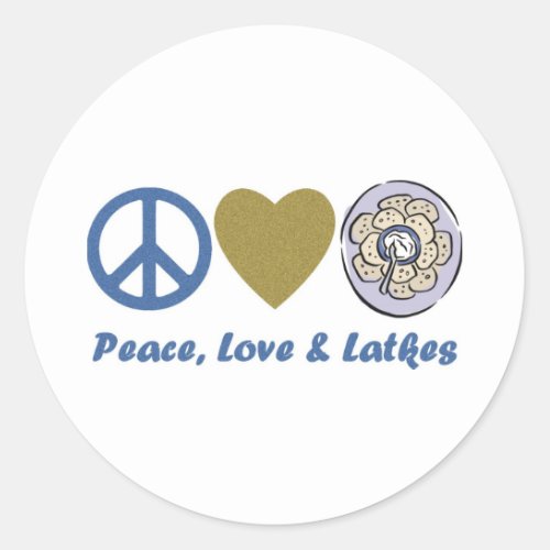 Peace Love and Latkes Hanukkah Tees and Gifts Classic Round Sticker