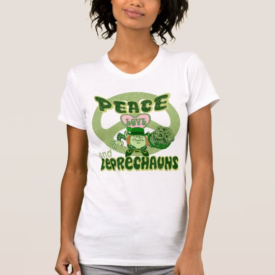 Peace Love and Leprechauns T-Shirt