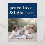 Peace Love and Light Navy Blue Hanukkah Photo Foil Holiday Postcard<br><div class="desc">Peace,  love,  and light. | Send your Hanukkah greetings to family and friends with this customizable Hanukkah postcard. It features retro bold typography. Personalize this photo Hanukkah postcard by adding your details. This silver foil Hanukkah postcard is available in other colors and cardstock. Matching items are also available.</div>