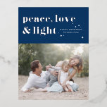 Peace Love and Light Navy Blue Hanukkah Photo Foil Holiday Postcard<br><div class="desc">Peace,  love,  and light. | Send your Hanukkah greetings to family and friends with this customizable Hanukkah postcard. It features retro bold typography. Personalize this photo Hanukkah postcard by adding your details. This silver foil Hanukkah postcard is available in other colors and cardstock. Matching items are also available.</div>