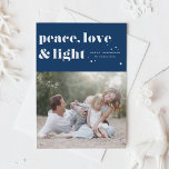 Peace Love and Light Navy Blue Hanukkah Photo Holiday Card<br><div class="desc">Peace,  love,  and light. | Send your Hanukkah greetings to family and friends with this customizable Hanukkah card. It features retro bold typography. Personalize this photo Hanukkah card by adding your details. This custom Hanukkah card is available in other colors and cardstock. Matching items are also available.</div>