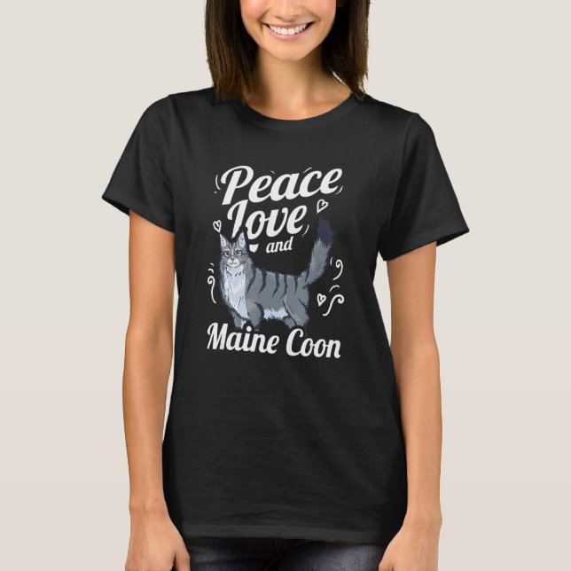 Peace Love And Maine Coon Cat Lover T-Shirt (Front)