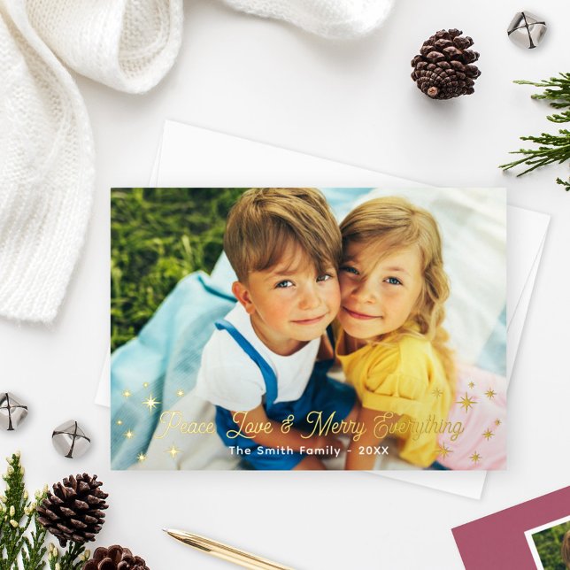 Peace Love and Merry Everything Gold Foil Holiday Card (Creator Uploaded)
