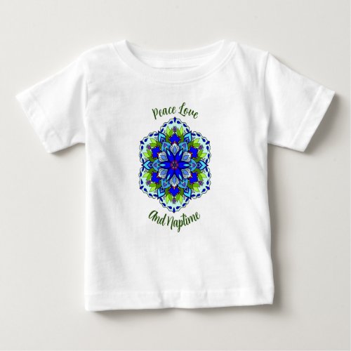 Peace Love And Naptime Mandala Classic Baby T_Shirt