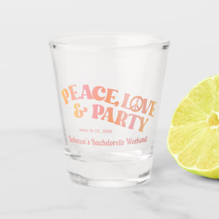 Peace Love and Party Bachelorette Party Shot Glass
