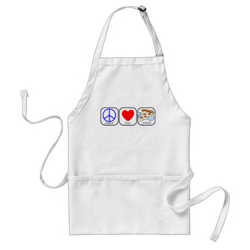 Peace Love and Pepperoni Pizza Adult Apron