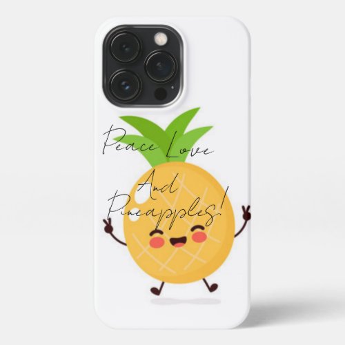 Peace love and pineapples iPhone case 