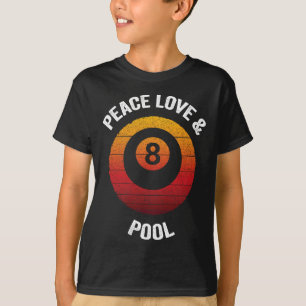 Peace Love And Pool Vintage Billiard 8 Ll Billiard T-Shirt