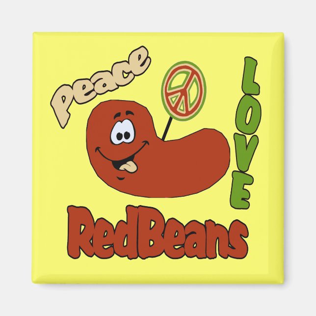 Peace Love and Red Beans Magnet (Front)