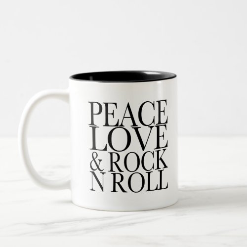 Peace Love and Rock N Roll Two_Tone Coffee Mug