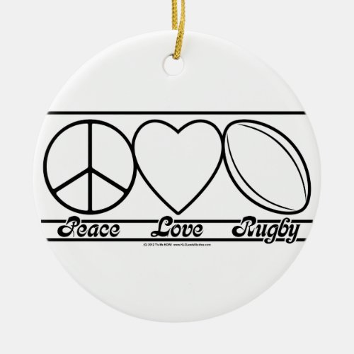 Peace Love and Rugby Ceramic Ornament