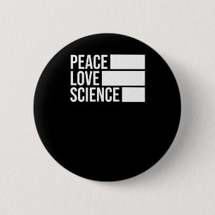 Peace Love And Science! Sticker2 Button
