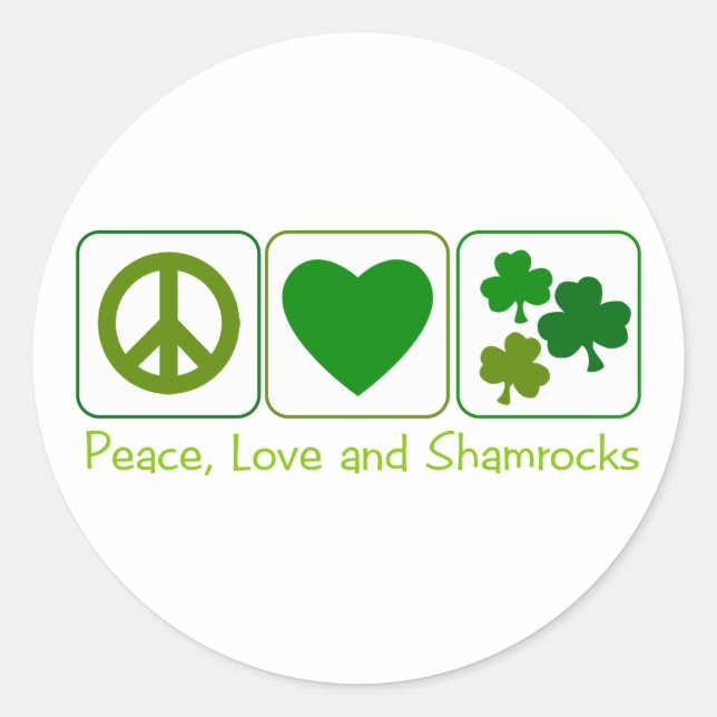 Peace, Love and Shamrocks Classic Round Sticker (Front)