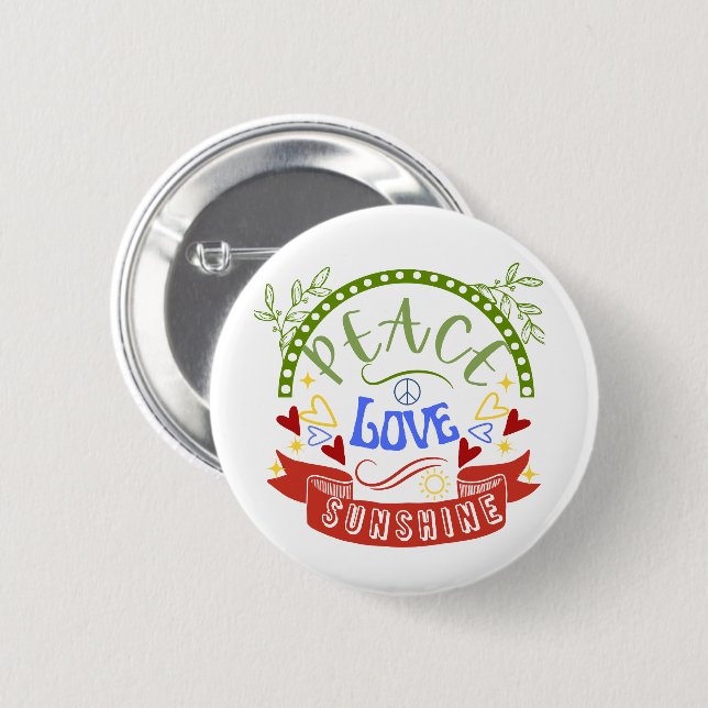 Peace, Love and Sunshine  Button (Front & Back)