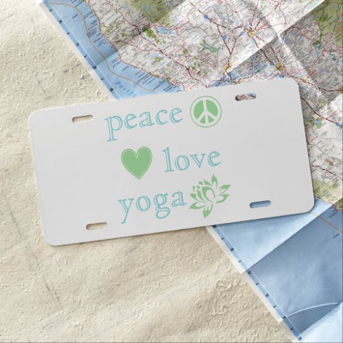 Peace Love and Yoga License Plate