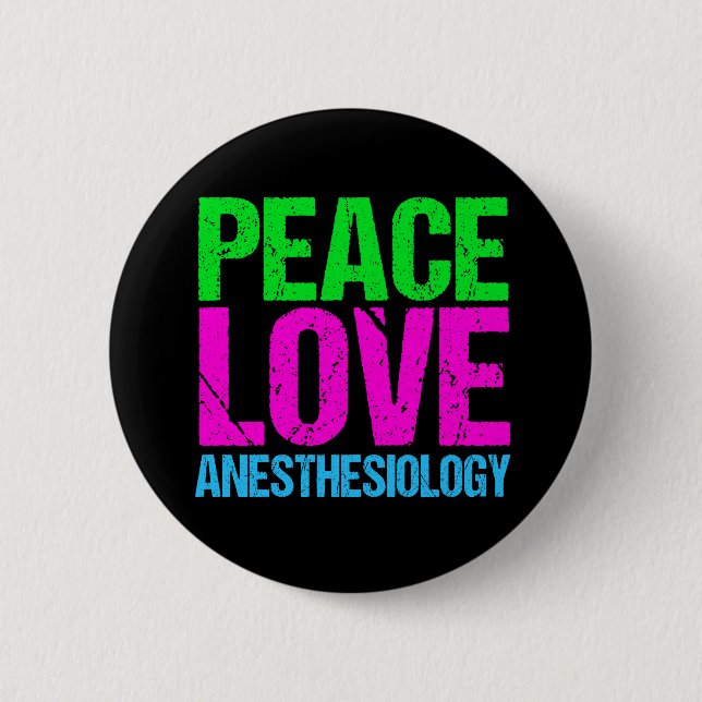 Peace Love Anesthesiology Button (Front)
