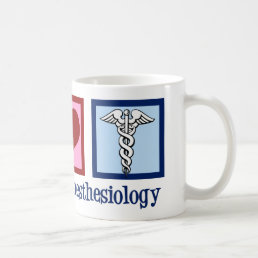 Peace Love Anesthesiology Coffee Mug