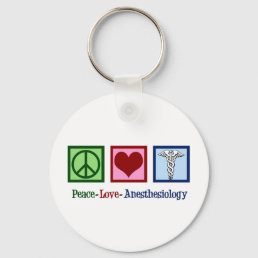 Peace Love Anesthesiology Keychain