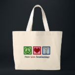Peace Love Anesthesiology Large Tote Bag<br><div class="desc">Cute anesthesiologist Christmas gift featuring a peace sign,  heart,  and the medical caduceus symbol. Peace Love Anesthesiology.</div>