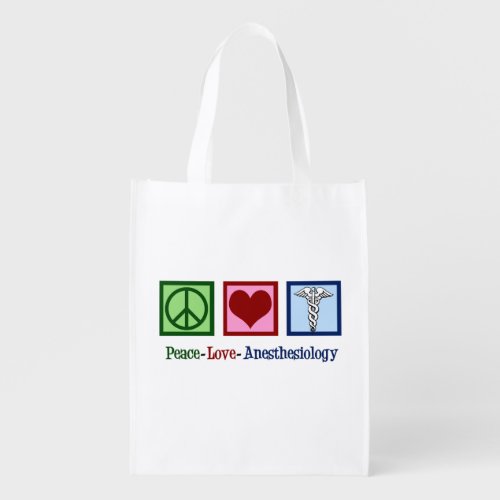 Peace Love Anesthesiology Reusable Grocery Bag