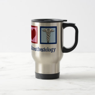 Peace Love Anesthesiology Travel Mug