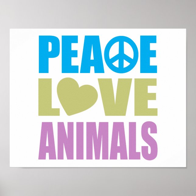 Peace Love Animals Poster (Front)