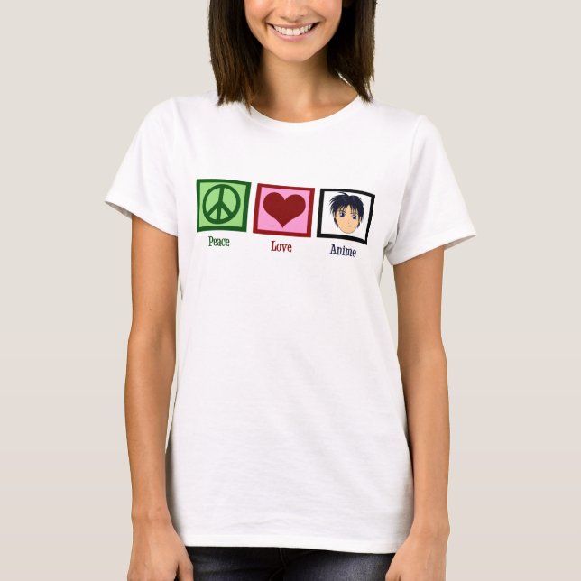 Peace Love Anime T-Shirt (Front)