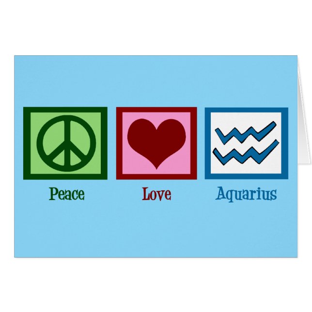 Peace Love Aquarius Sign Cute Blue Birthday Card (Front Horizontal)