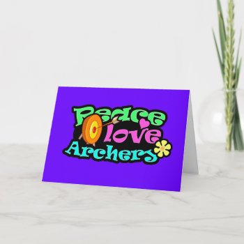 Peace  Love  Archery Card by SportsWare at Zazzle